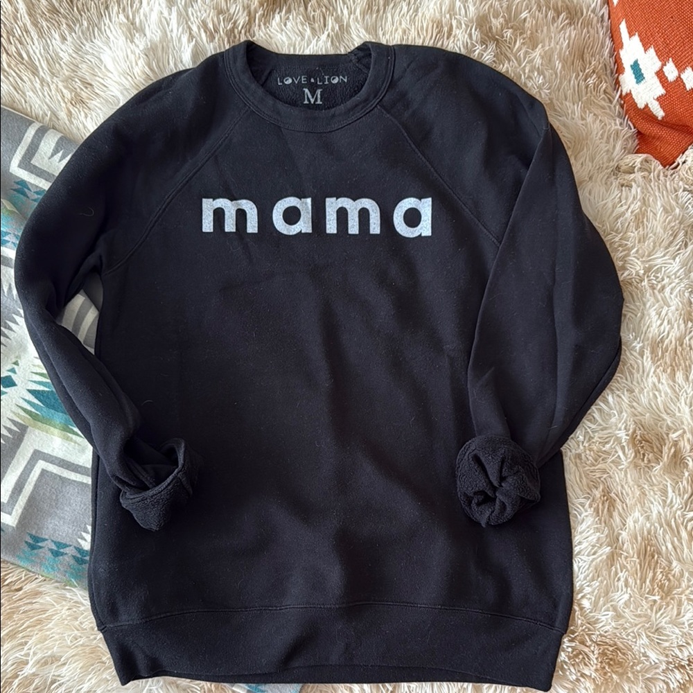 MAMA Sweatshirt